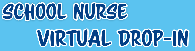 School Nurse Virtual Drop-In logo